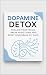 Dopamine Detox by Yash Sahu