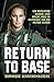 Return to Base (Dutch Edition)