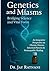 Genetics and Miasms by Dr. Jay Ratnani Genetics and Miasms by Dr. Jay Ratnani