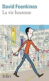 La vie heureuse