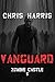 Vanguard (Zombie Castle Book 5)