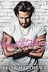 Breathtaking (Red Lips & White Lies #6)