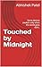 Touched by Midnight : Some ...