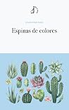 Espinas de colores