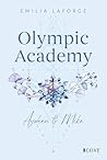 Olympic Academy 3: Aydeen & Mike: Spicy New Adult Sports Romance an einer Olympischen Wintersport-Akademie (German Edition)