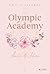 Olympic Academy 2: Amelie &...
