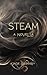 STEAM by Jade Gregory STEAM by Jade Gregory