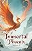 Immortal Phoenix, Volume 1