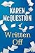 Written Off by Karen McQuestion