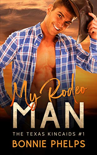 My Rodeo Man (The Texas Kincaids #1)