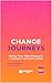 CHANGE JOURNEYS - Volume III by Tom Mostert