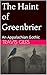 The Haint of Greenbrier: An...