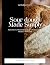 Sourdough Made Simply: Mast...