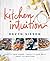 Kitchen Intuition: Reawaken...