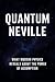 Quantum Neville: Where Nevi...