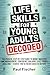 LIFE SKILLS FOR YOUNG ADULTS DECODED by Paul Fischer