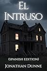 El Intruso (Spanish Edition): Una novela de Old Castle (Crónicas de Old Castle nº 1)