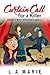 Curtain Call for a Killer Mandy & Mitzy Mysteries Book 4 by L.A. Marie