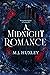 A Midnight Romance by M.J. Huxley
