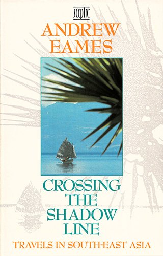 Crossing the Shadow Line
