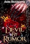 Book cover for Devil By Rumor (Diabolic Hearts Book 1)