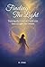 Finding The Light by D. Cole