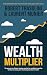 Wealth Multiplier by Robert Trasolini