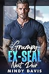 Grumpy EX-SEAL Next Door by Mindy Davis