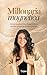 Millonaria Magnética by Sajeeva Hurtado