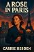 A Rose in Paris (Passport t...
