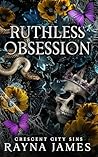 Ruthless Obsessio...