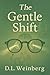 The Gentle Shift: Redefinin...