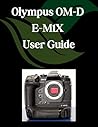 Olympus OM-D E-M1...