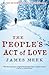 The People’s Act of Love