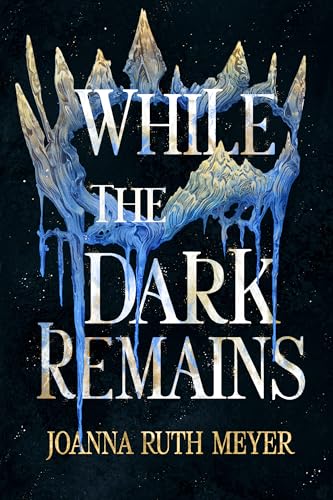 While the Dark Remains (The Winter Dark, #1)