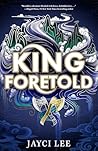 King Foretold