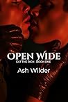 Open Wide: (Eat the Rich #1) Open Wide: (Eat the Rich #1)