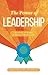 The Power of Leadership: Devotionals of Wisdom for Being an Effective Leader