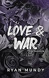 Love and War: War...