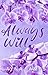 Always Will (Fort Bender, #3)