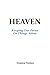 HEAVEN: Keeping Our Focus O...