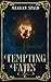Tempting Fates