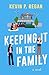 Keeping It In The Family: A Novel