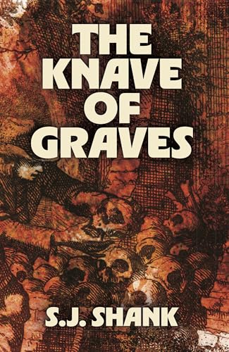 The Knave of Graves: A Dark Fantasy (Kindle Edition)