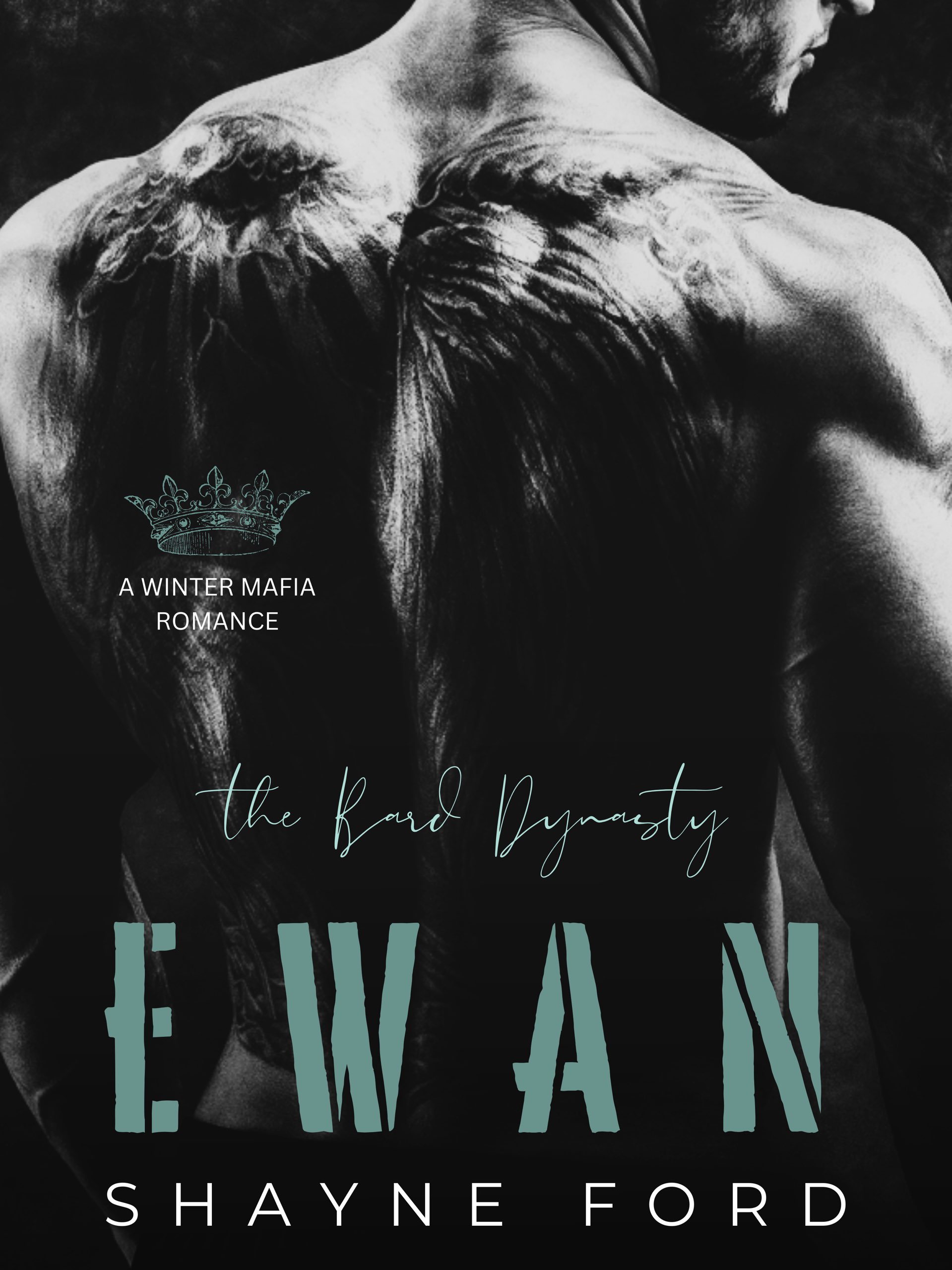 EWAN: A Winter Mafia Romance (THE BARD DYNASTY)