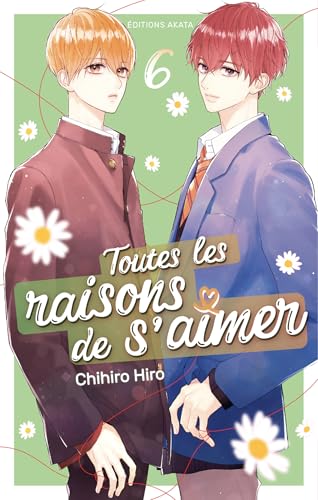 Toutes les raisons de s'aimer - Tome 6: Toutes les raisons de s'aimer - 6 (French Edition)