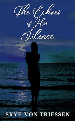 The Echoes of Her Silence: A Lesbian/Sapphic Romance (Kindle Edition)