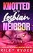 Knotted by My Lesbian Neighbor: An FF Werewolf Shifter Erotica (Paranormal Passions)