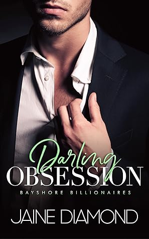 Darling Obsession (Bayshore Billionaires #2)