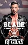 Blade by RJ Gray